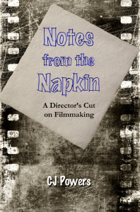 Notes from the Napkin by CJ Powers